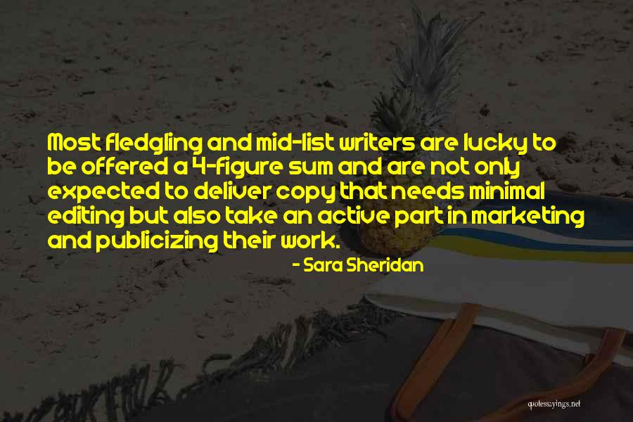Fledgling Quotes By Sara Sheridan Fledgling Quotes By Sara Sheridan