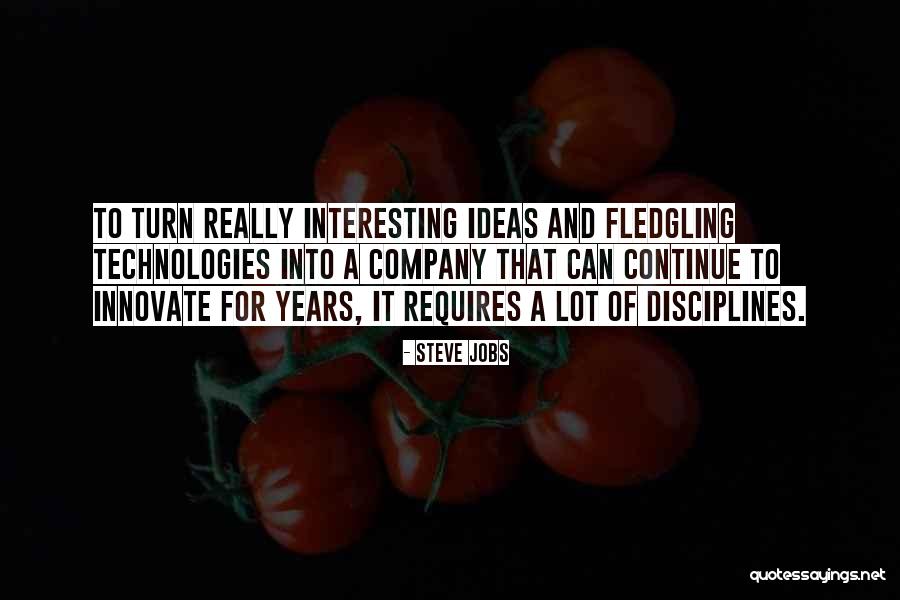 Fledgling Quotes By Steve Jobs Fledgling Quotes By Steve Jobs