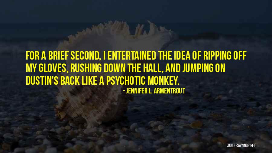 Fleece Booty Warrior Johnson Quotes By Jennifer L. Armentrout Fleece Booty Warrior Johnson Quotes By Jennifer L. Armentrout