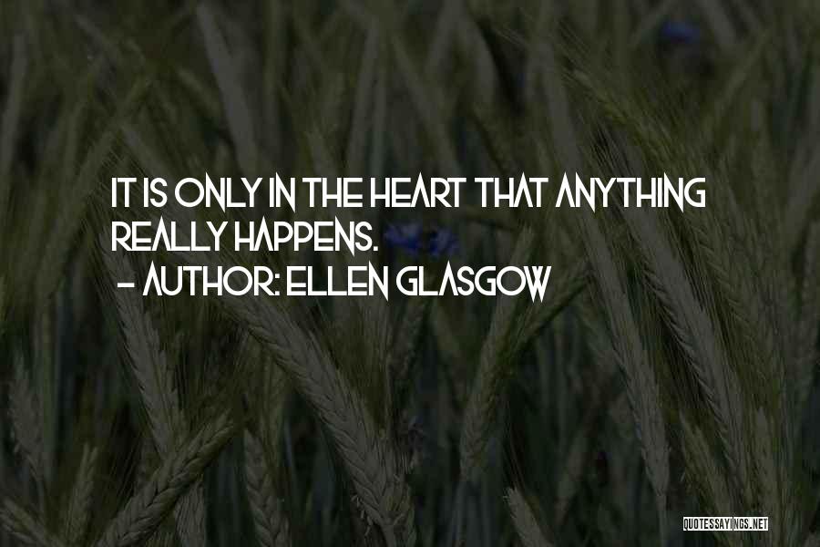 Fleeing And Eluding Quotes By Ellen Glasgow