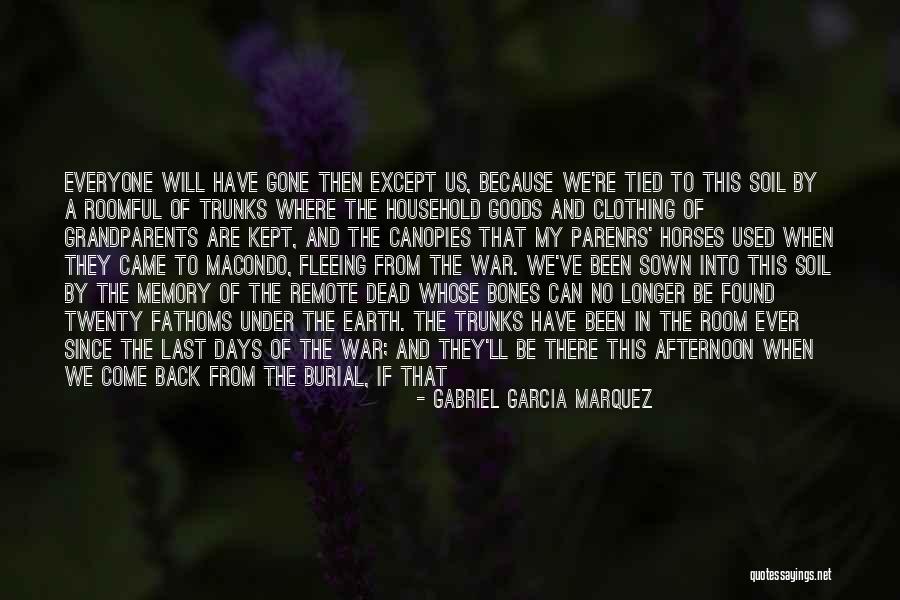 Fleeing War Quotes By Gabriel Garcia Marquez Fleeing War Quotes By Gabriel Garcia Marquez