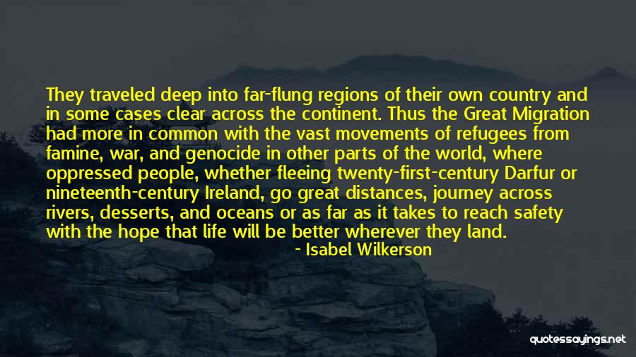 Fleeing War Quotes By Isabel Wilkerson Fleeing War Quotes By Isabel Wilkerson