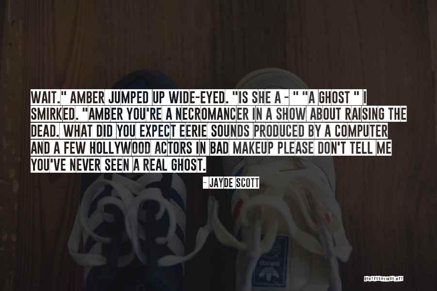 Fleeted Up Quotes By Jayde Scott Fleeted Up Quotes By Jayde Scott