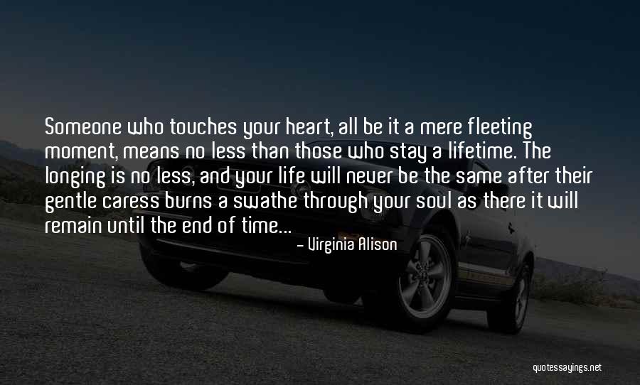 Fleeting Friendship Quotes By Virginia Alison Fleeting Friendship Quotes By Virginia Alison