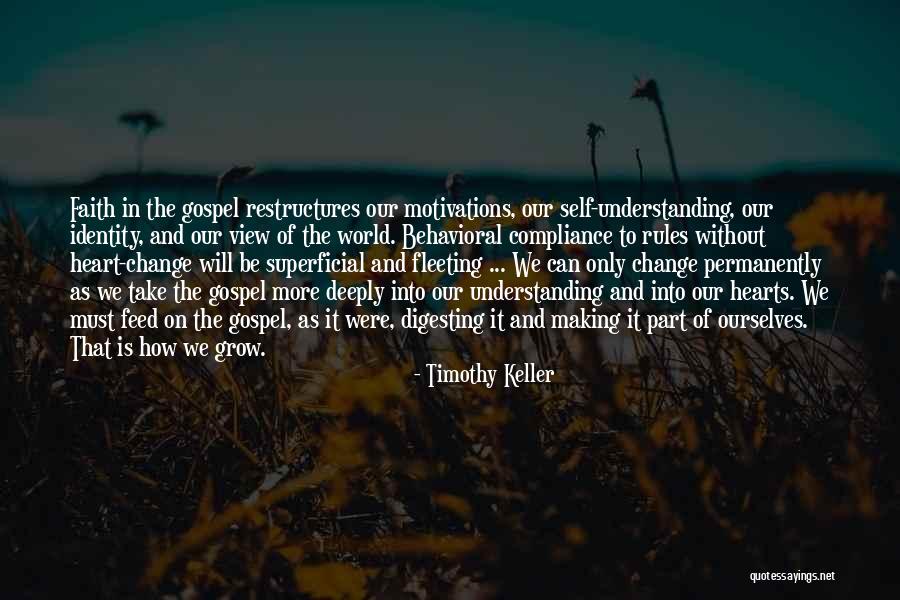 Fleeting Heart Quotes By Timothy Keller