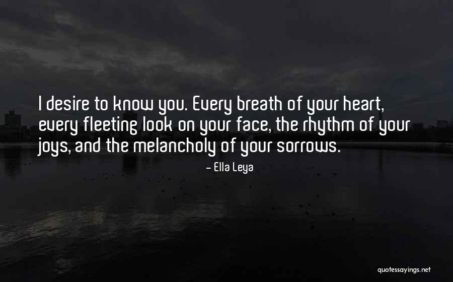 Fleeting Love Quotes By Ella Leya Fleeting Love Quotes By Ella Leya