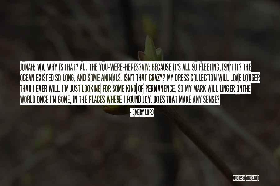 Fleeting Love Quotes By Emery Lord Fleeting Love Quotes By Emery Lord