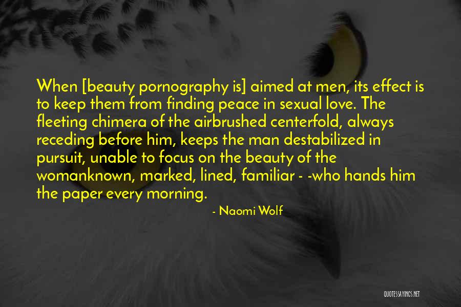 Fleeting Love Quotes By Naomi Wolf Fleeting Love Quotes By Naomi Wolf