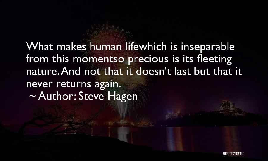 Fleeting Quotes By Steve Hagen