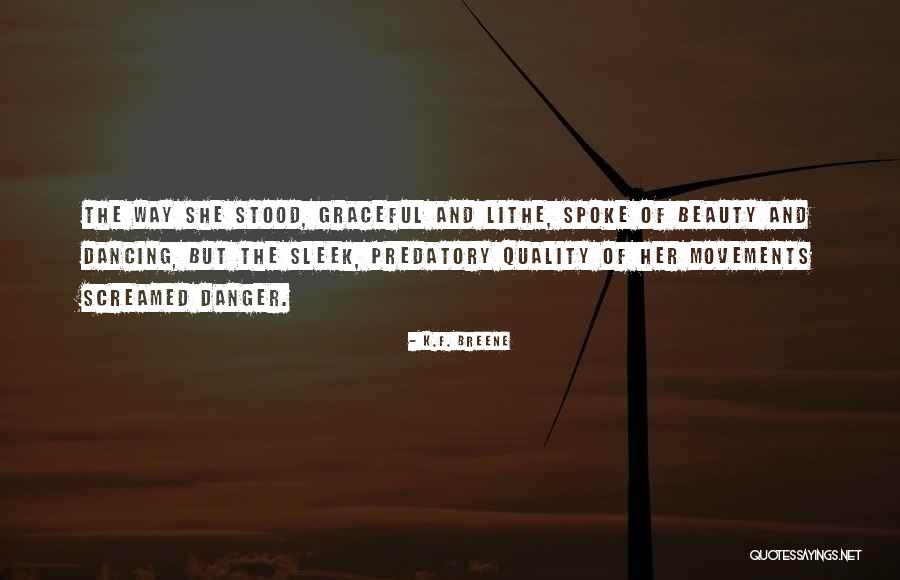 Fleetingly Means Quotes By K.F. Breene Fleetingly Means Quotes By K.F. Breene
