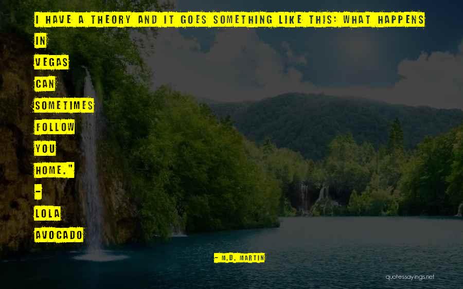 Fleetingness Of Life Quotes By M.D. Martin Fleetingness Of Life Quotes By M.D. Martin
