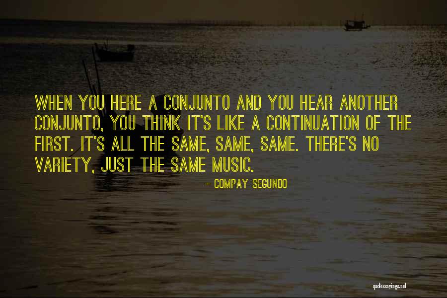 Fleetsharp Quotes By Compay Segundo Fleetsharp Quotes By Compay Segundo
