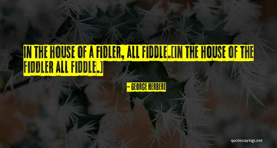 Fleischhauer Anthony Quotes By George Herbert Fleischhauer Anthony Quotes By George Herbert