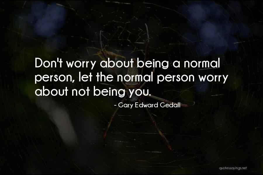 Fleischhauer Porz Quotes By Gary Edward Gedall Fleischhauer Porz Quotes By Gary Edward Gedall