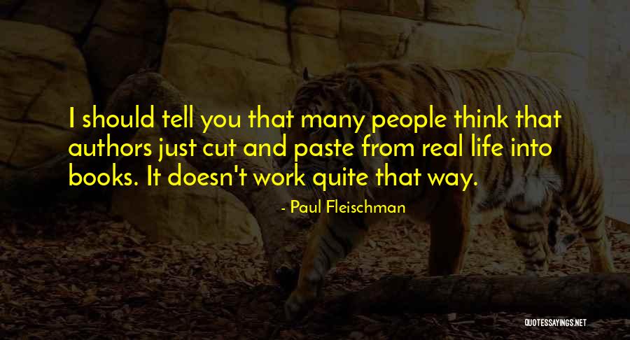 Fleischman Quotes By Paul Fleischman Fleischman Quotes By Paul Fleischman