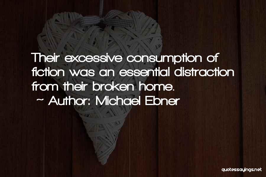 Fleites Dr Quotes By Michael Ebner