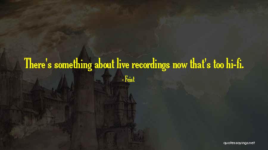 Fleitz Farm Quotes By Feist Fleitz Farm Quotes By Feist