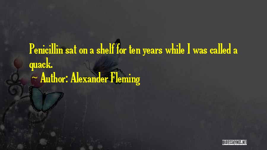 Fleming Alexander Quotes By Alexander Fleming