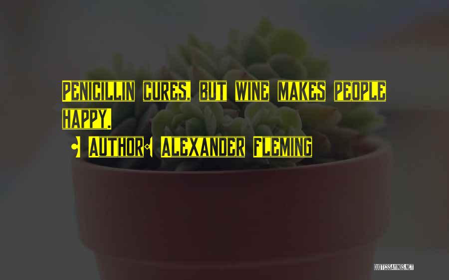 Fleming Alexander Quotes By Alexander Fleming