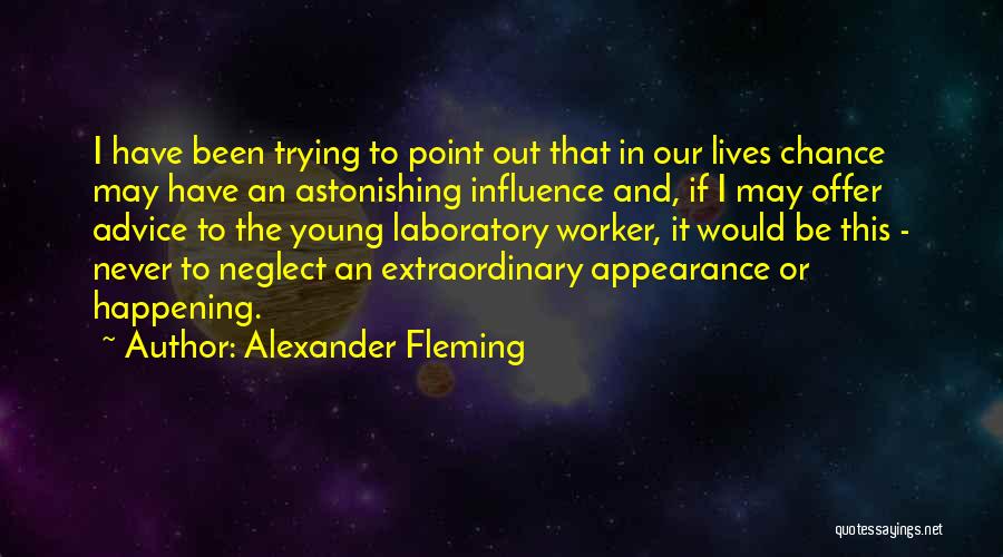 Fleming Alexander Quotes By Alexander Fleming