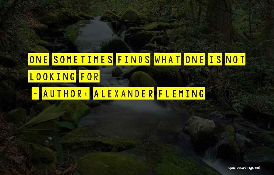 Fleming Alexander Quotes By Alexander Fleming