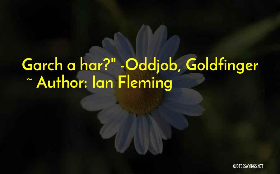 Fleming Quotes By Ian Fleming