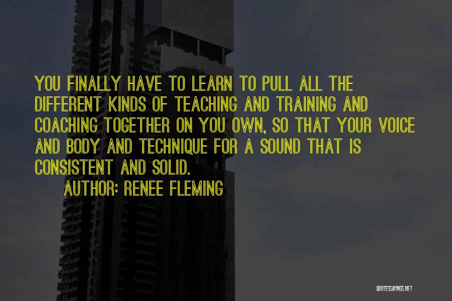 Fleming Quotes By Renee Fleming