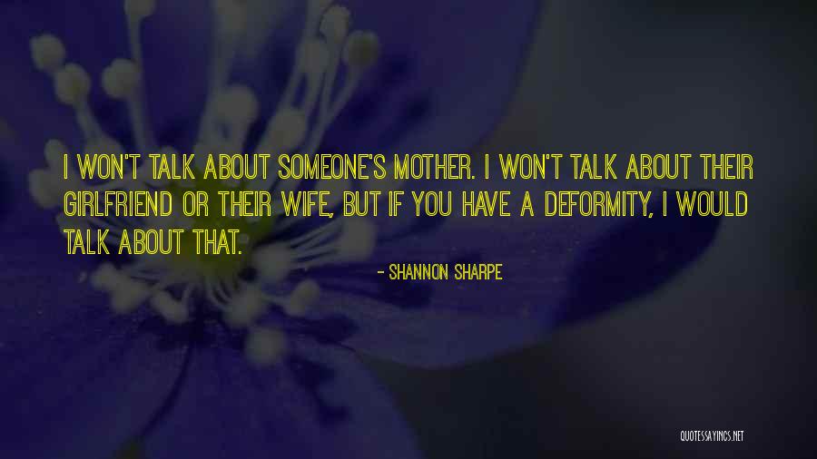 Flere Quotes By Shannon Sharpe Flere Quotes By Shannon Sharpe