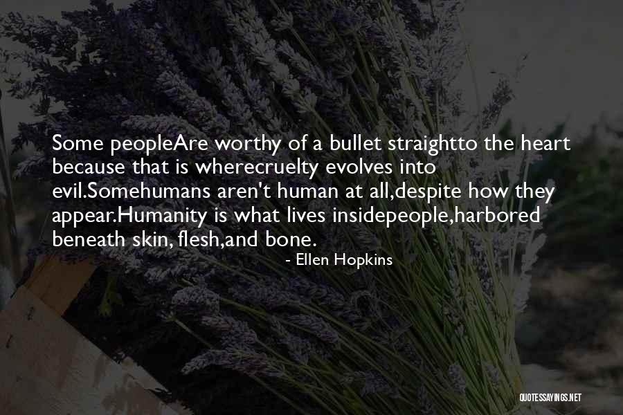 Flesh And Bone Quotes By Ellen Hopkins Flesh And Bone Quotes By Ellen Hopkins