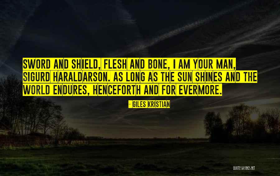 Flesh And Bone Quotes By Giles Kristian Flesh And Bone Quotes By Giles Kristian