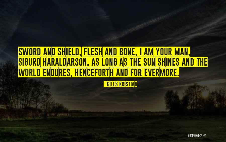 Flesh And Bone Quotes By Giles Kristian