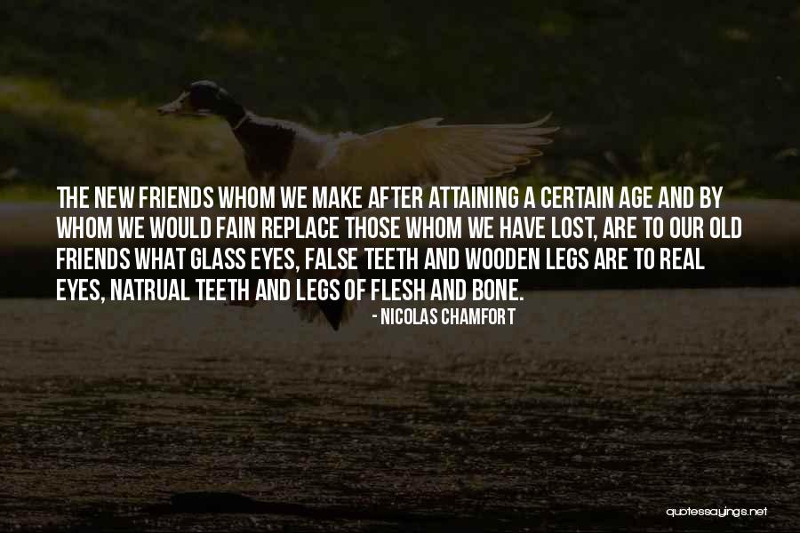 Flesh And Bone Quotes By Nicolas Chamfort Flesh And Bone Quotes By Nicolas Chamfort