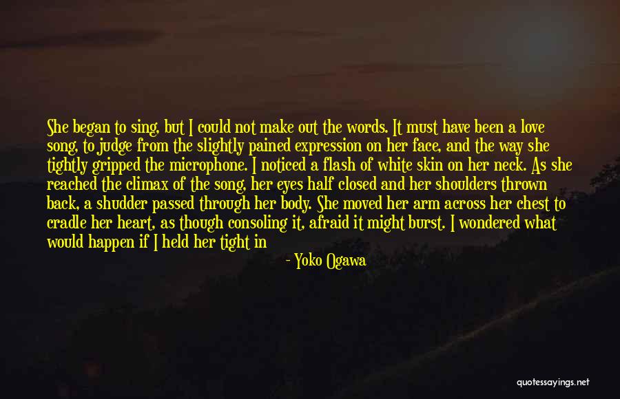 Flesh And Bone Quotes By Yoko Ogawa Flesh And Bone Quotes By Yoko Ogawa