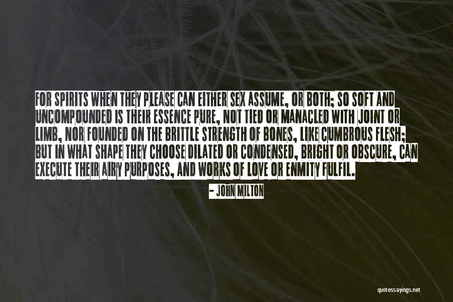 Flesh And Bones Quotes By John Milton Flesh And Bones Quotes By John Milton