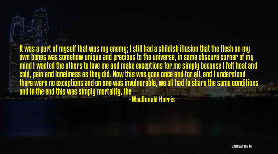 Flesh And Bones Quotes By MacDonald Harris Flesh And Bones Quotes By MacDonald Harris