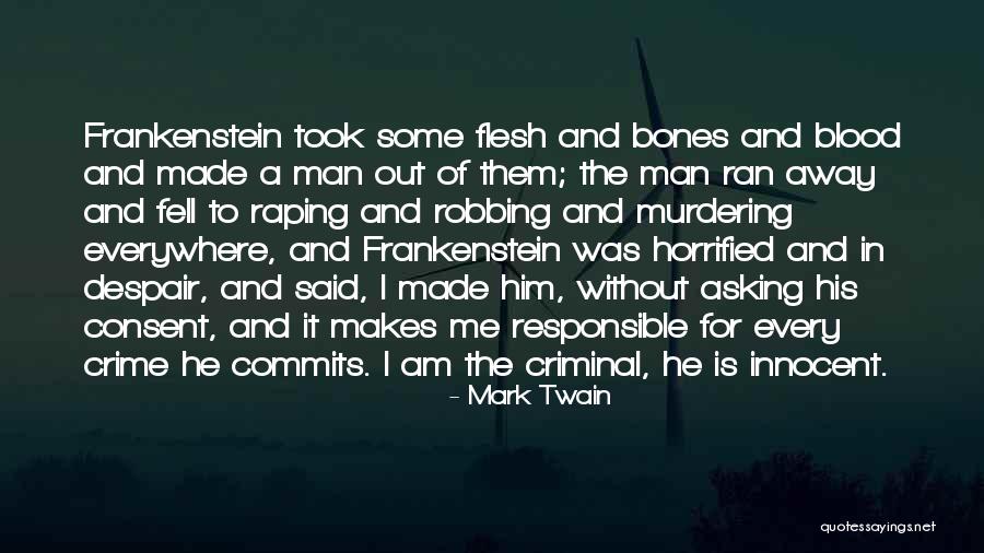 Flesh And Bones Quotes By Mark Twain Flesh And Bones Quotes By Mark Twain