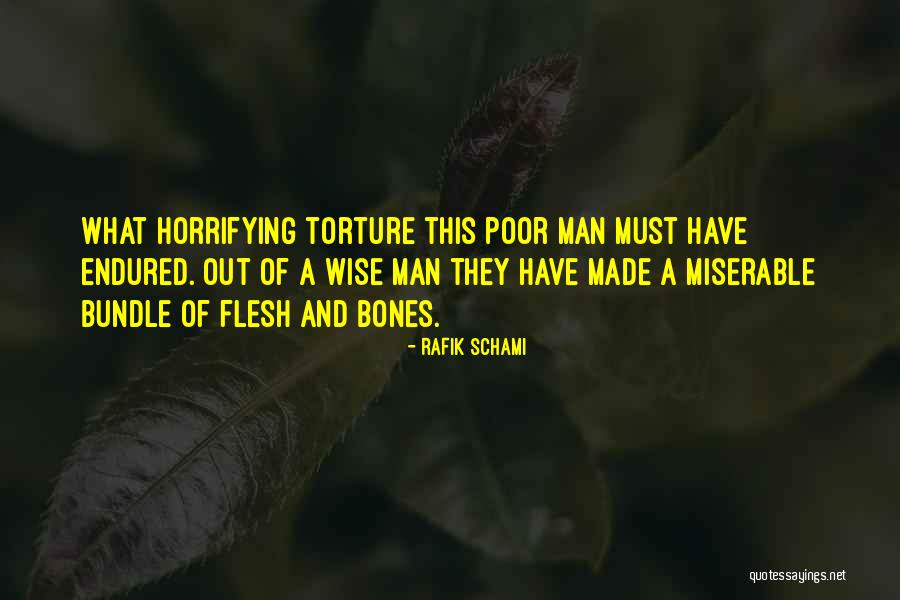 Flesh And Bones Quotes By Rafik Schami Flesh And Bones Quotes By Rafik Schami