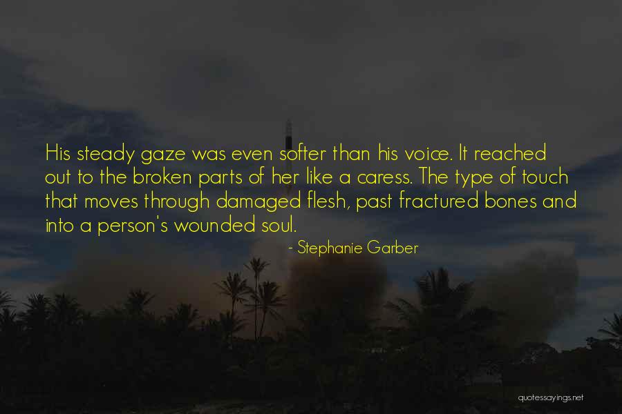 Flesh And Bones Quotes By Stephanie Garber Flesh And Bones Quotes By Stephanie Garber