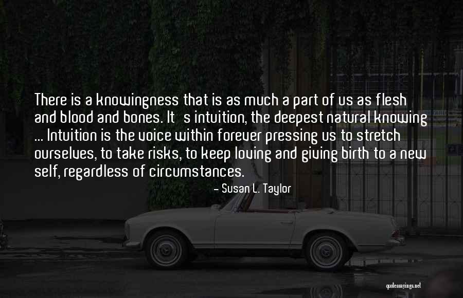 Flesh And Bones Quotes By Susan L. Taylor Flesh And Bones Quotes By Susan L. Taylor