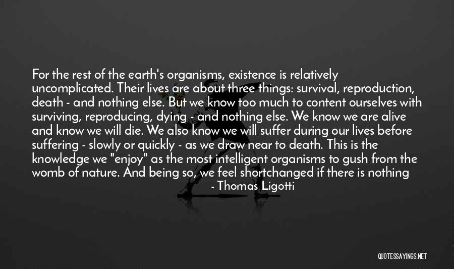Flesh And Bones Quotes By Thomas Ligotti Flesh And Bones Quotes By Thomas Ligotti
