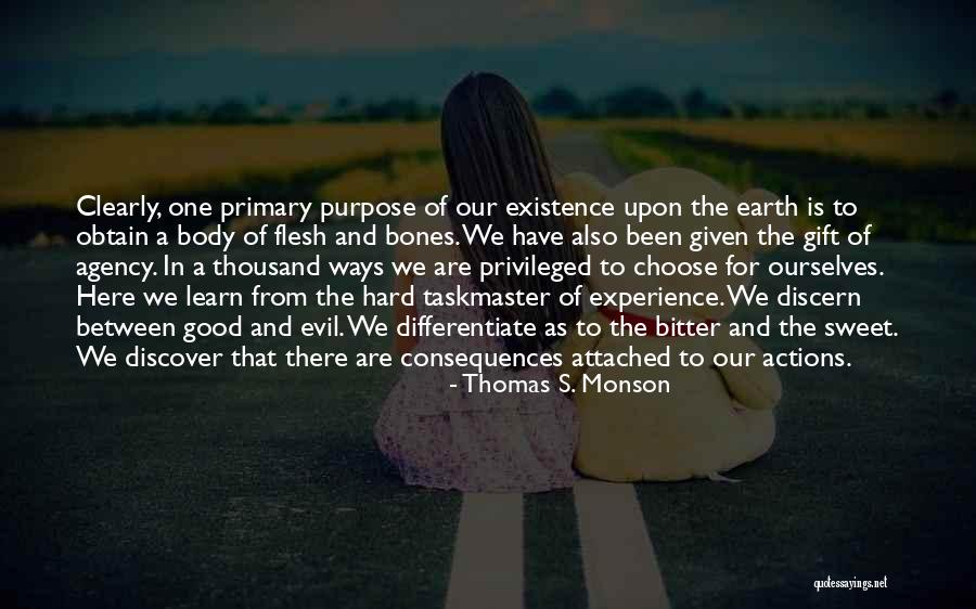 Flesh And Bones Quotes By Thomas S. Monson Flesh And Bones Quotes By Thomas S. Monson