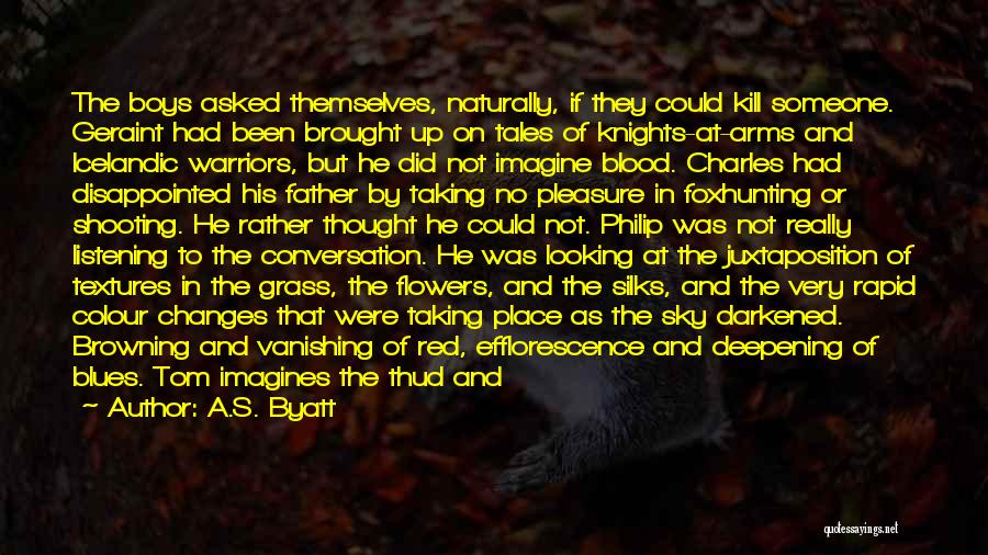 Flesh And Stone Quotes By A.S. Byatt