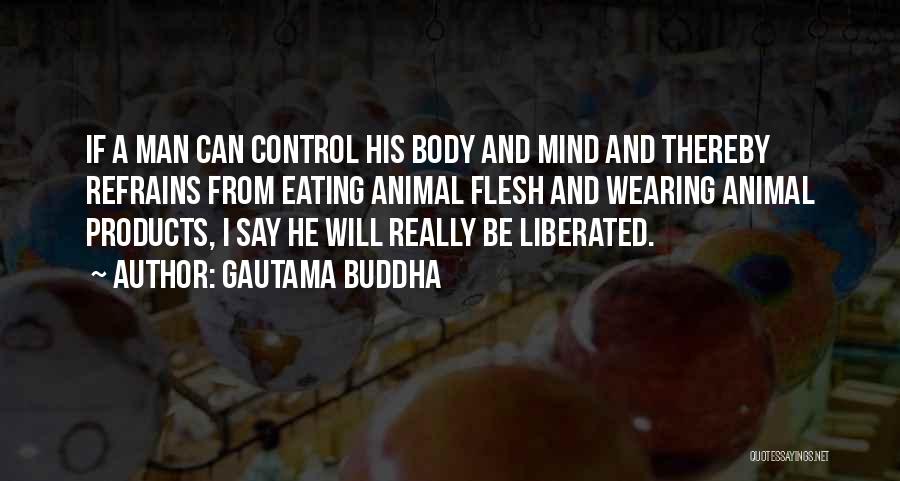 Flesh Eating Quotes By Gautama Buddha