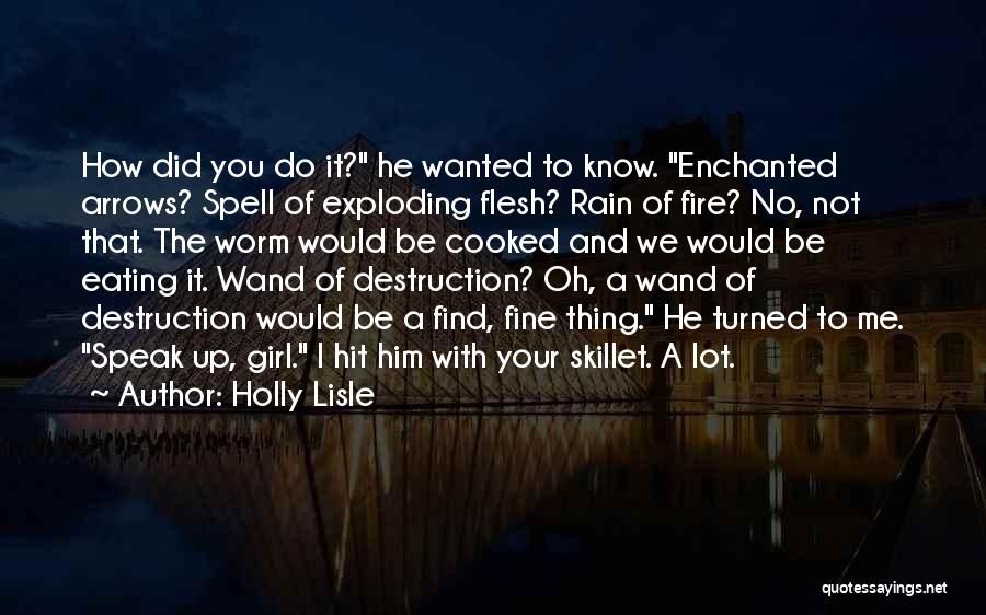 Flesh Eating Quotes By Holly Lisle