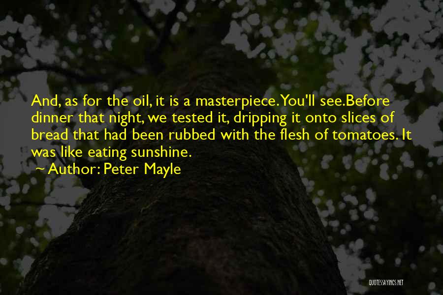 Flesh Eating Quotes By Peter Mayle