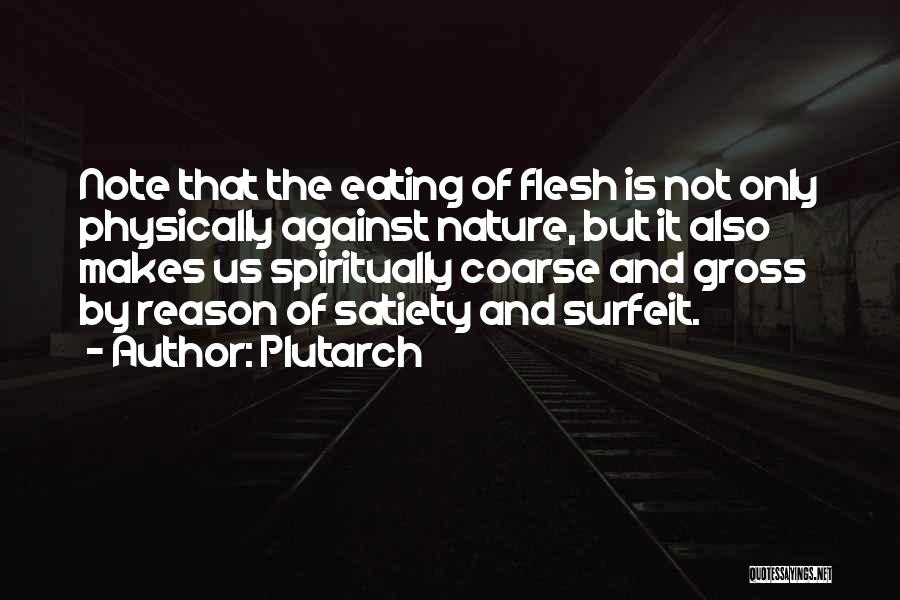 Flesh Eating Quotes By Plutarch