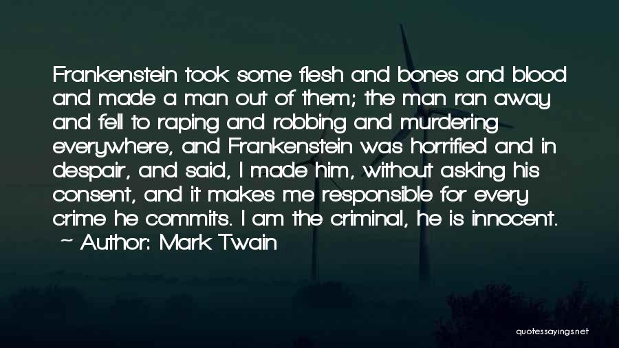 Flesh For Frankenstein Quotes By Mark Twain