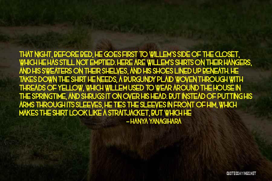Fleshing A Beaver Quotes By Hanya Yanagihara Fleshing A Beaver Quotes By Hanya Yanagihara