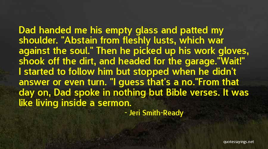 Fleshly Lusts Quotes By Jeri Smith-Ready Fleshly Lusts Quotes By Jeri Smith-Ready