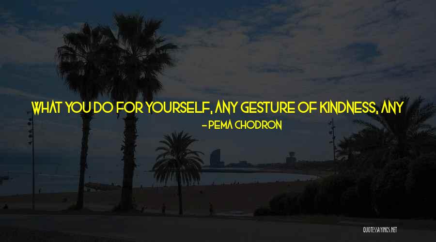 Fleshly Lusts Quotes By Pema Chodron Fleshly Lusts Quotes By Pema Chodron